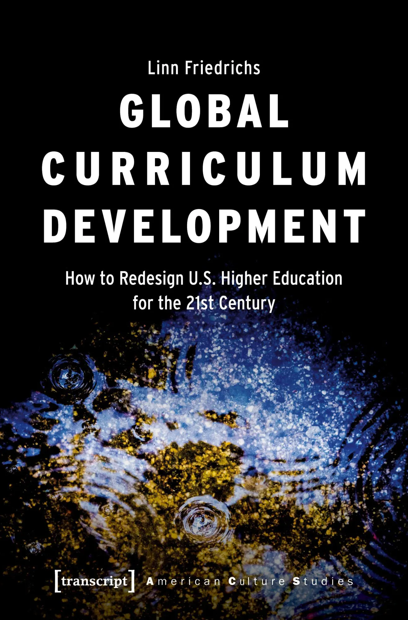 Cover: 9783837660234 | Global Curriculum Development | Linn Friedrichs | Taschenbuch | 260 S.