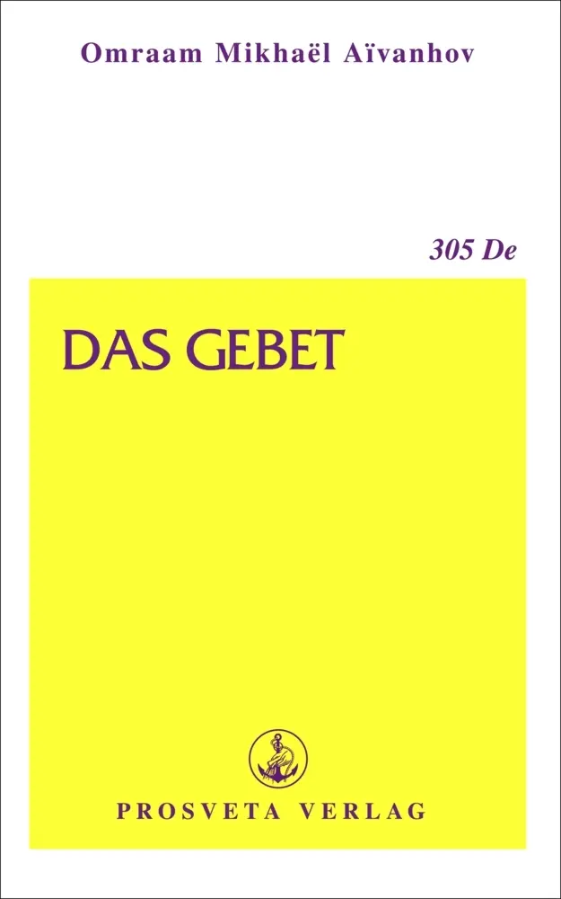Cover: 9783895150234 | Das Gebet | Omraam Mikhaël Aïvanhov | Taschenbuch | 32 S. | Deutsch