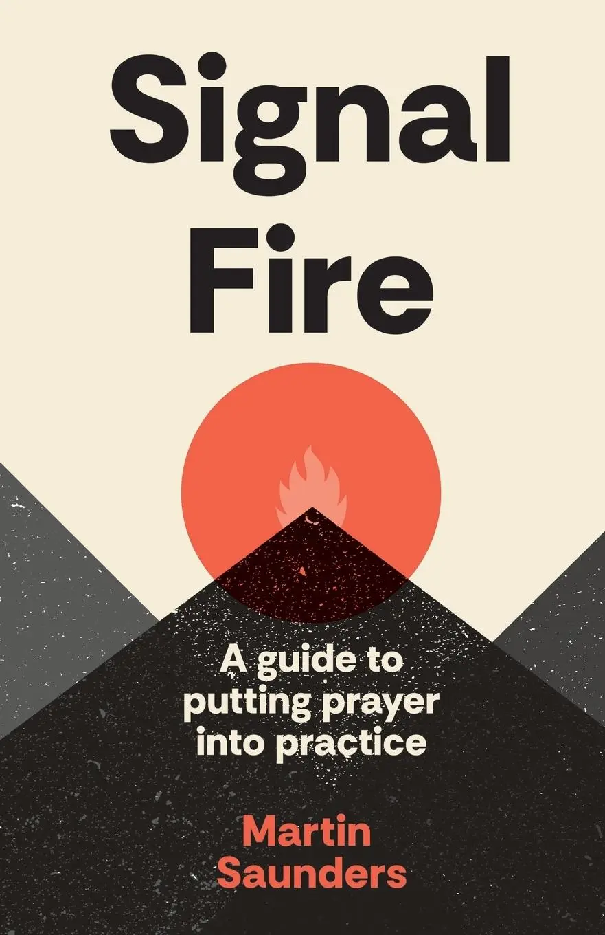 Cover: 9780281090334 | Signal Fire | Martin Saunders | Taschenbuch | Englisch | 2024 | SPCK