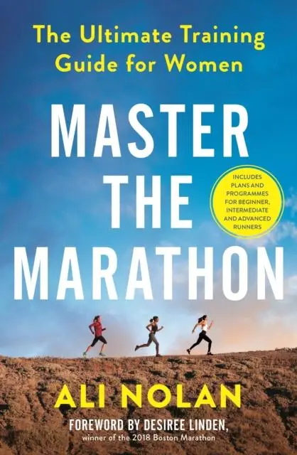 Cover: 9781800810334 | Master the Marathon | The Ultimate Training Guide for Women | Nolan