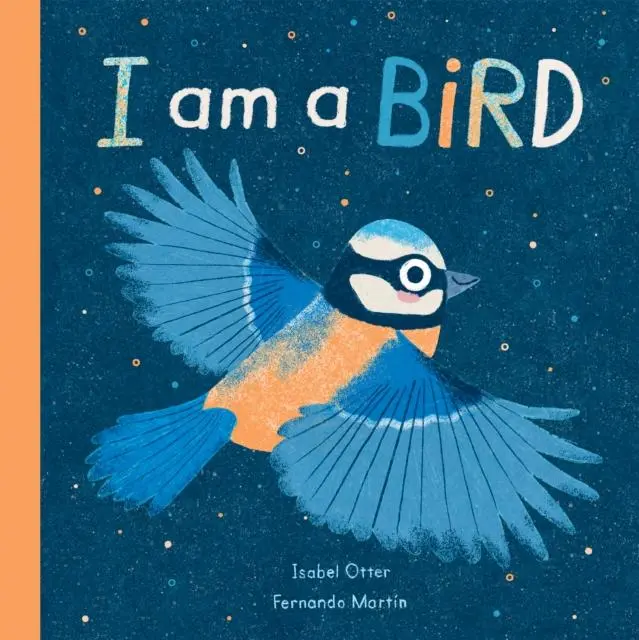 Cover: 9781838910334 | I am a Bird | Isabel Otter | Buch | I am a | Gebunden | Englisch