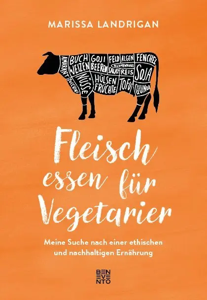 Cover: 9783710900334 | Fleisch essen für Vegetarier | Marissa Landrigan | Buch | 256 S.