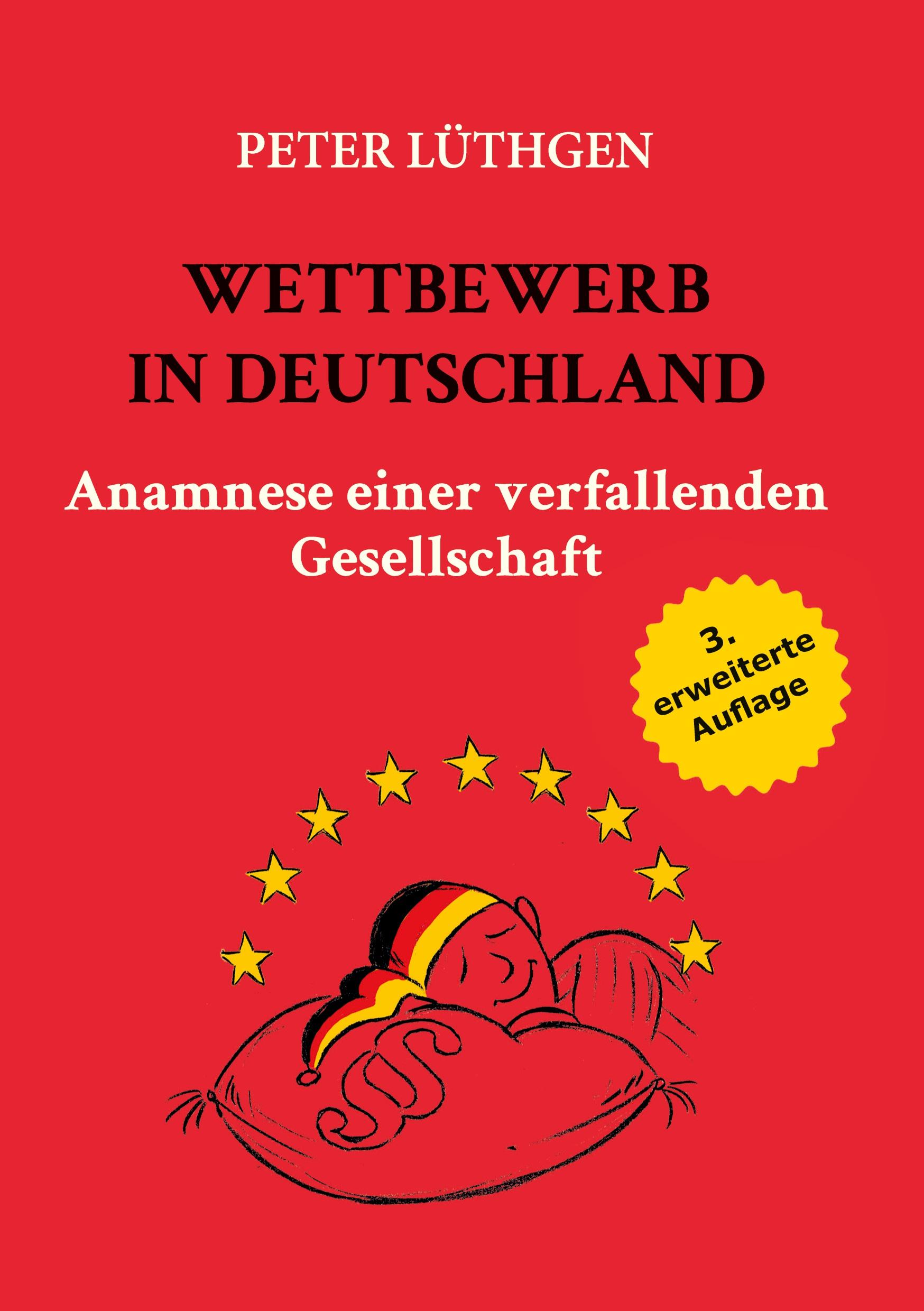 Cover: 9783743120334 | Wettbewerb in Deutschland | Anamnese einer verfallenden Gesellschaft