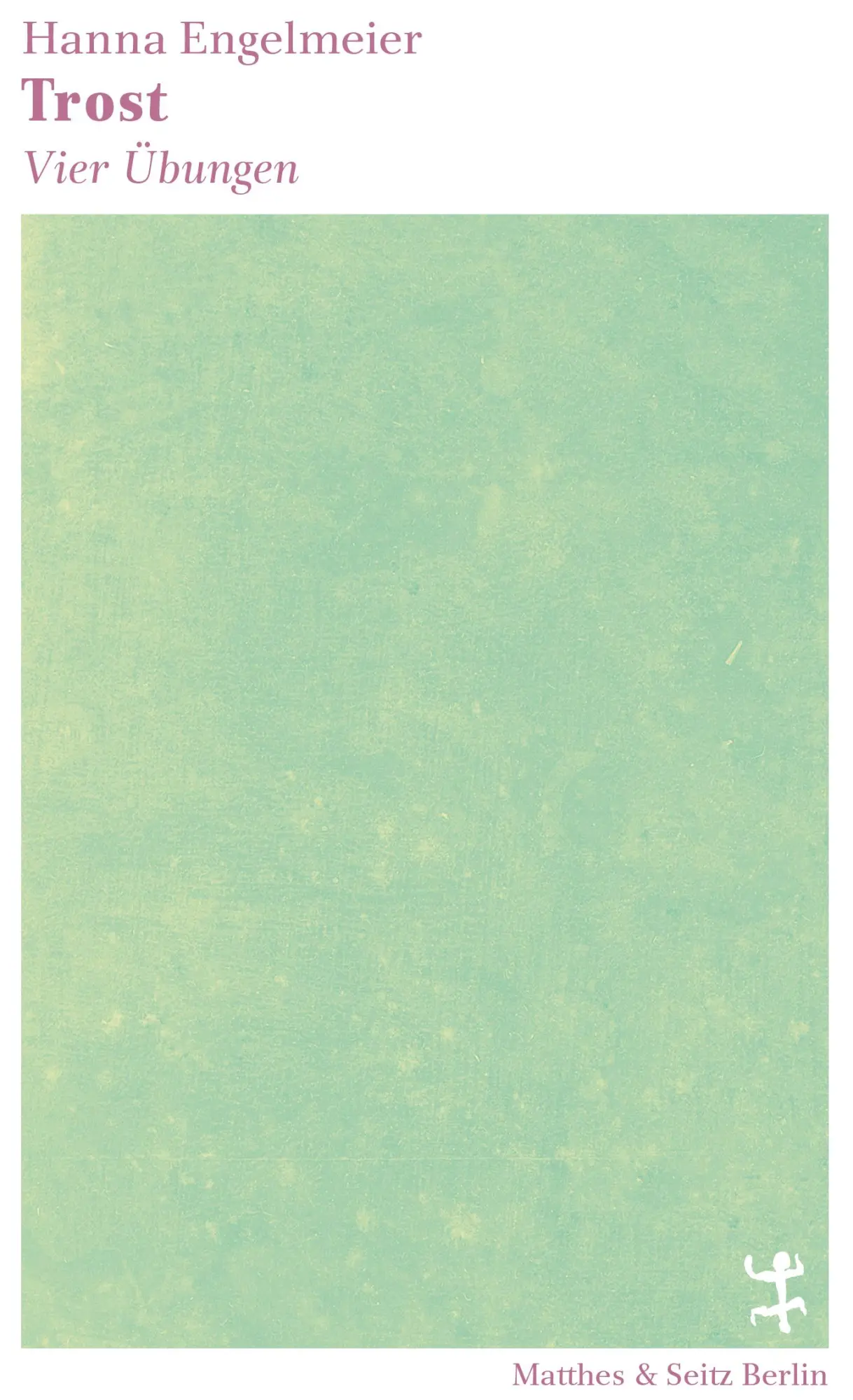 Cover: 9783751800334 | Trost | Vier Übungen | Hanna Engelmeier | Buch | 200 S. | Deutsch
