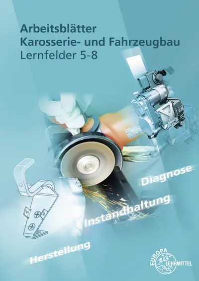 Cover: 9783758520334 | Arbeitsblätter Karosserie- und Fahrzeugbau | Lernfelder 5-8 | Buch