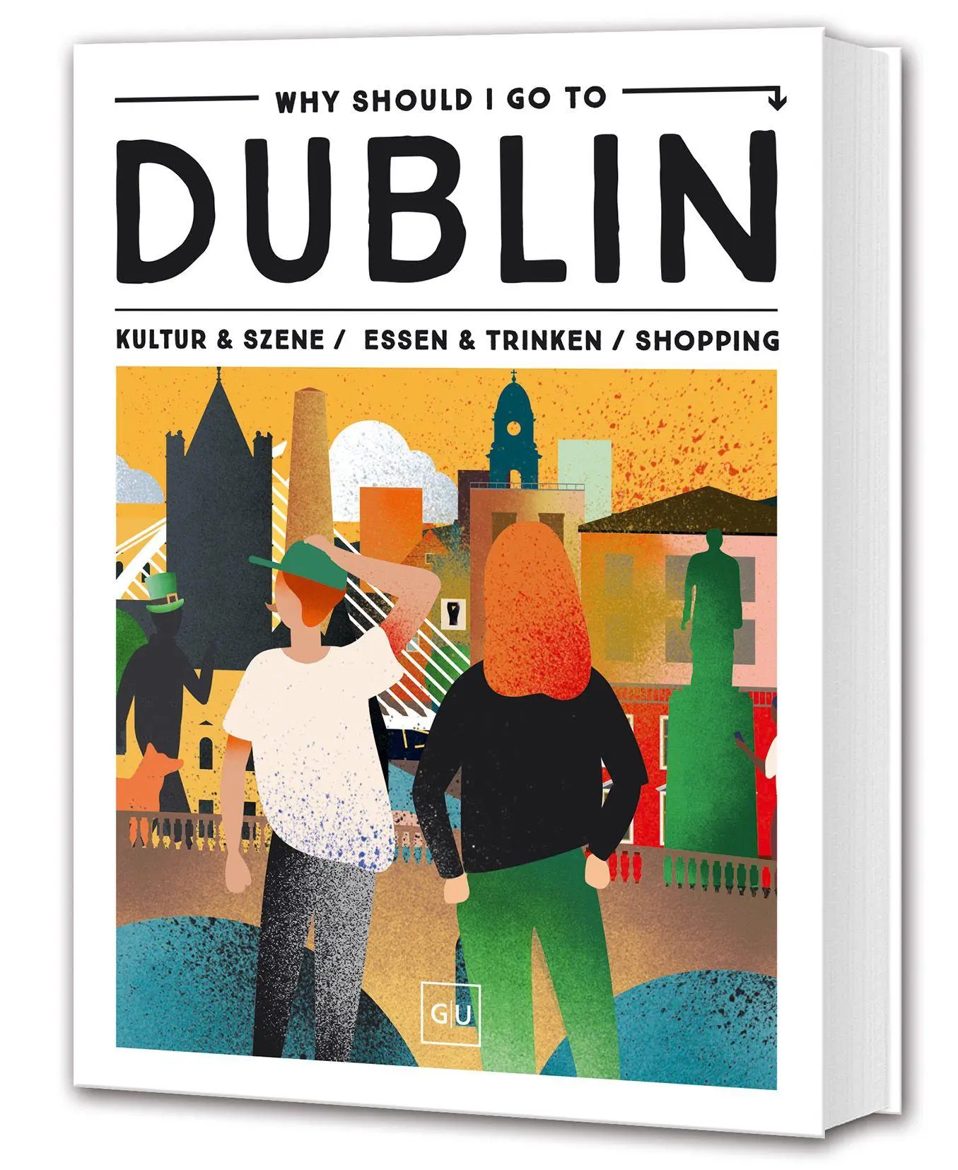 Cover: 9783758900334 | Why Should I Go To Dublin | Flo Schreinemachers | Taschenbuch | 192 S.