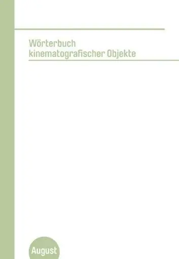 Cover: 9783941360334 | Wörterbuch Kinematographischer Objekte | Marius Böttcher | Taschenbuch