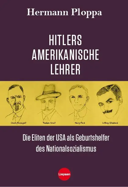 Cover: 9783981270334 | Hitlers amerikanische Lehrer | Hermann Ploppa | Taschenbuch | Deutsch
