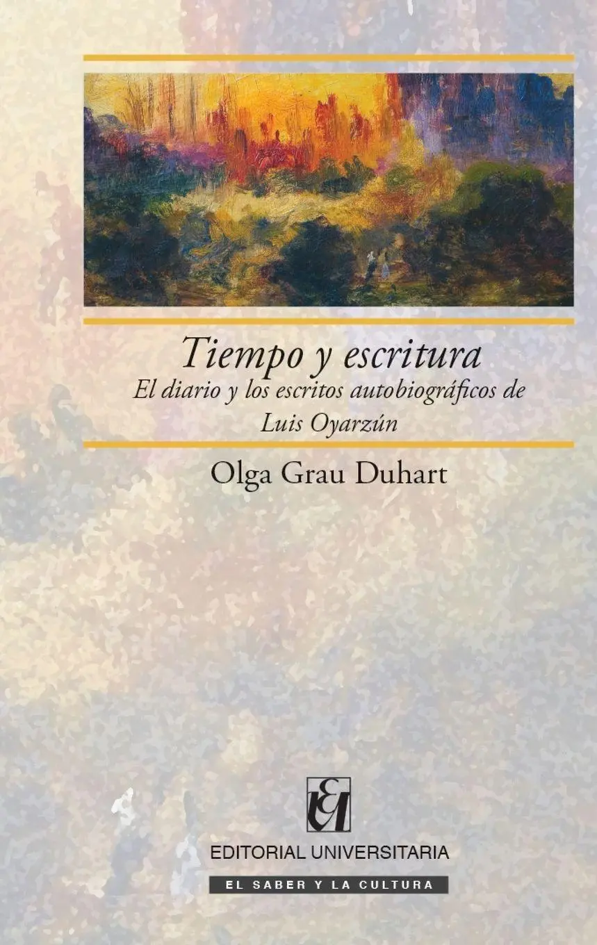 Cover: 9789561120334 | Tiempo y escritura | Olga Grau Duhart | Taschenbuch | Spanisch | 2009