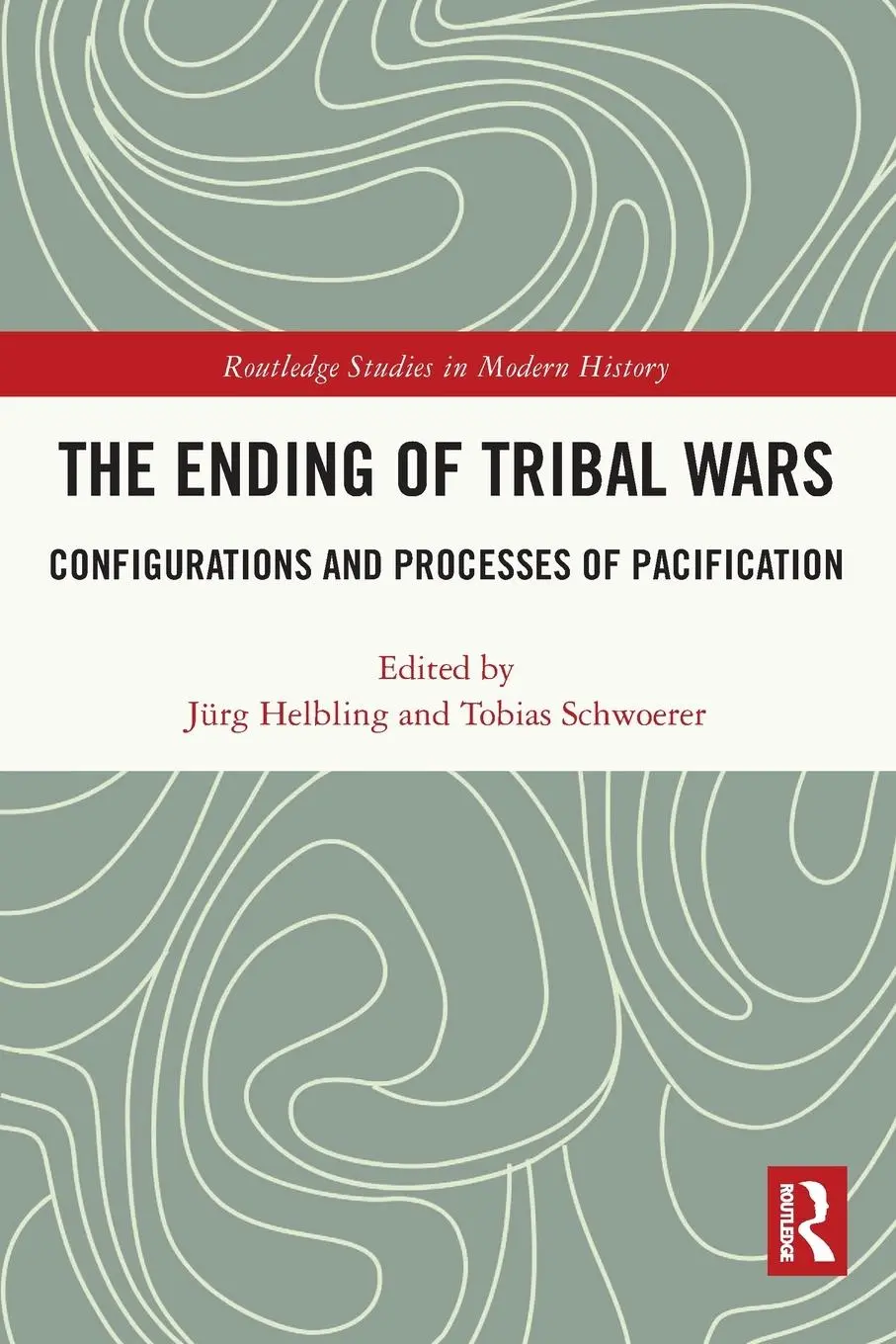 Cover: 9780367520434 | The Ending of Tribal Wars | Jürg Helbling (u. a.) | Taschenbuch | 2022