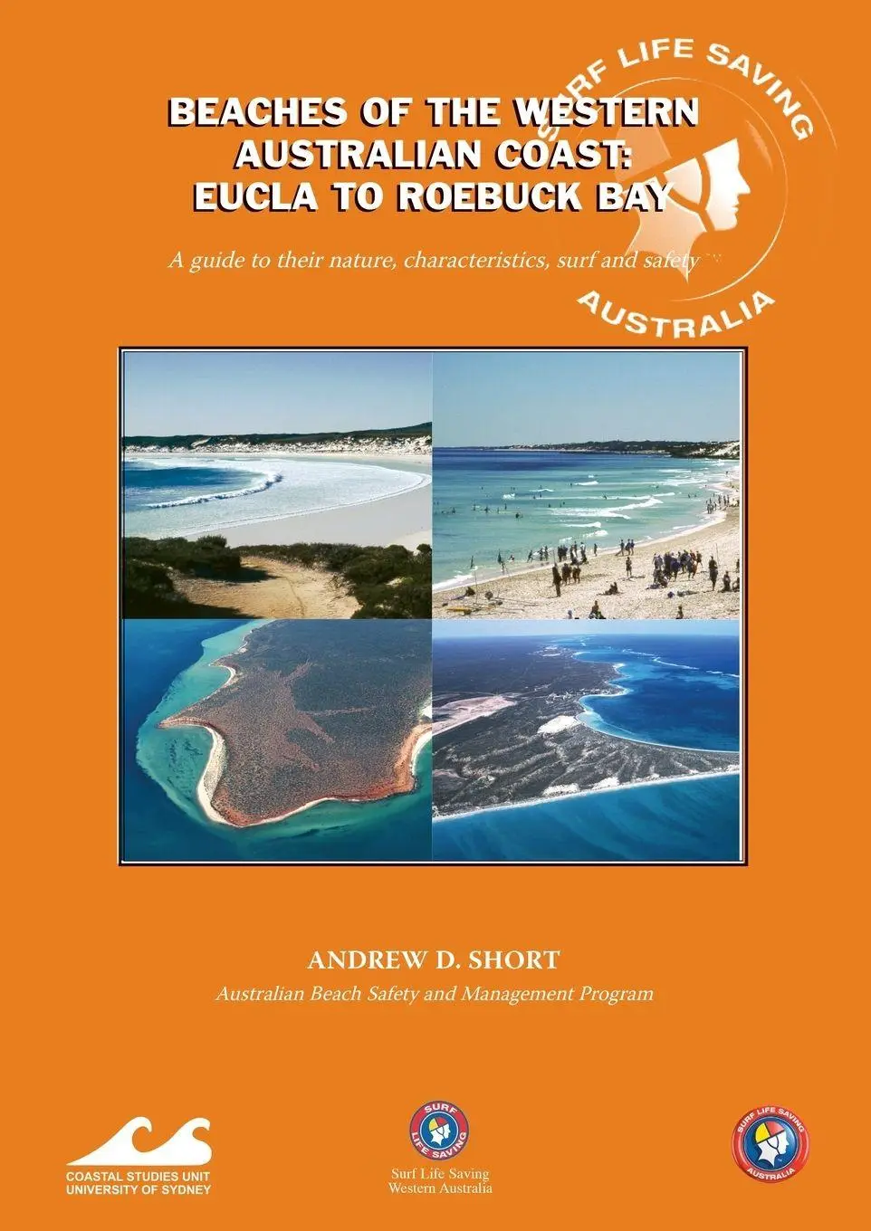 Cover: 9780958650434 | Beaches of the Western Australian Coast | Eucla to Roebuck Bay | Short