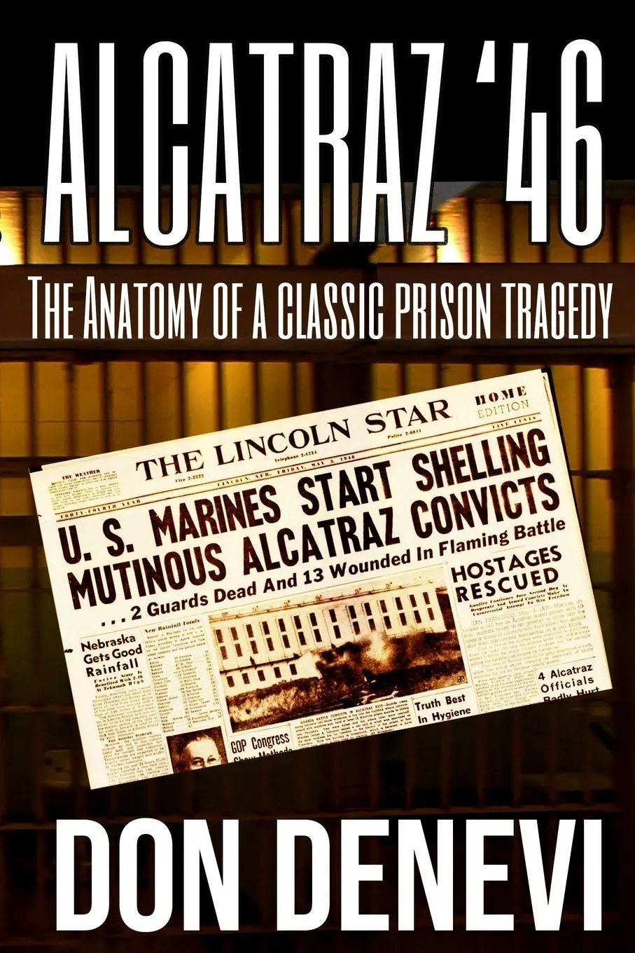 Cover: 9781647380434 | Alcatraz '46 | The Anatomy of a Classic Prison Tragedy | Don Denevi