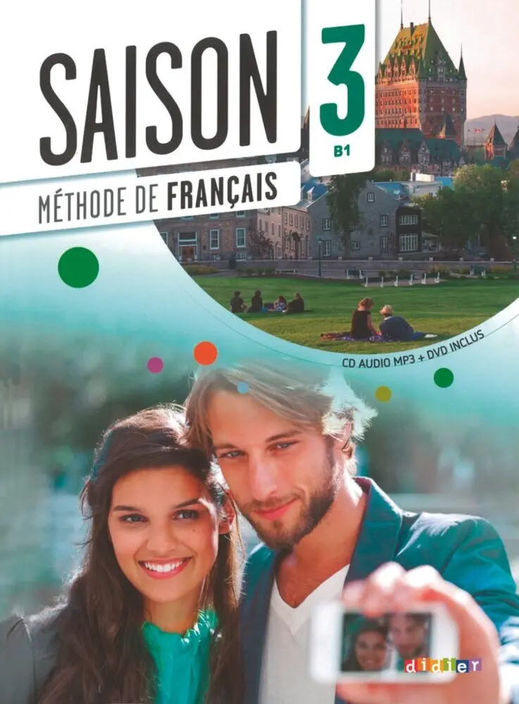 Cover: 9782278080434 | Saison - Méthode de Français - Band 3: B1 | Kursbuch mit DVD-ROM
