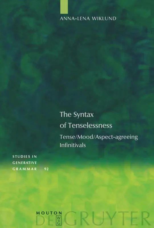 Cover: 9783110190434 | The Syntax of Tenselessness | Tense/Mood/Aspect-agreeing Infinitivals