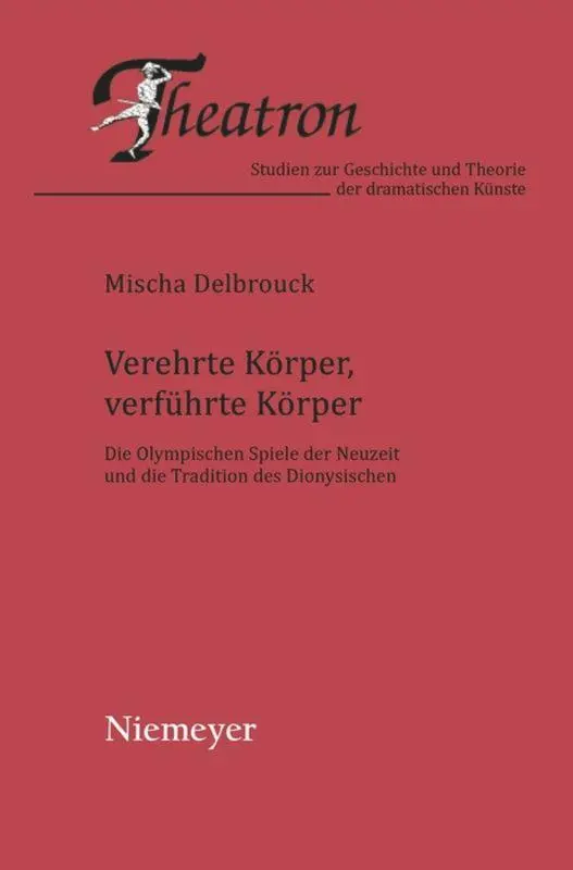 Verehrte Körper, verführte Körper (Theatron)