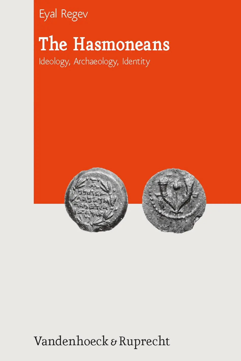 Cover: 9783525550434 | The Hasmoneans | Eyal Regev | Buch | 340 S. | Englisch | 2013