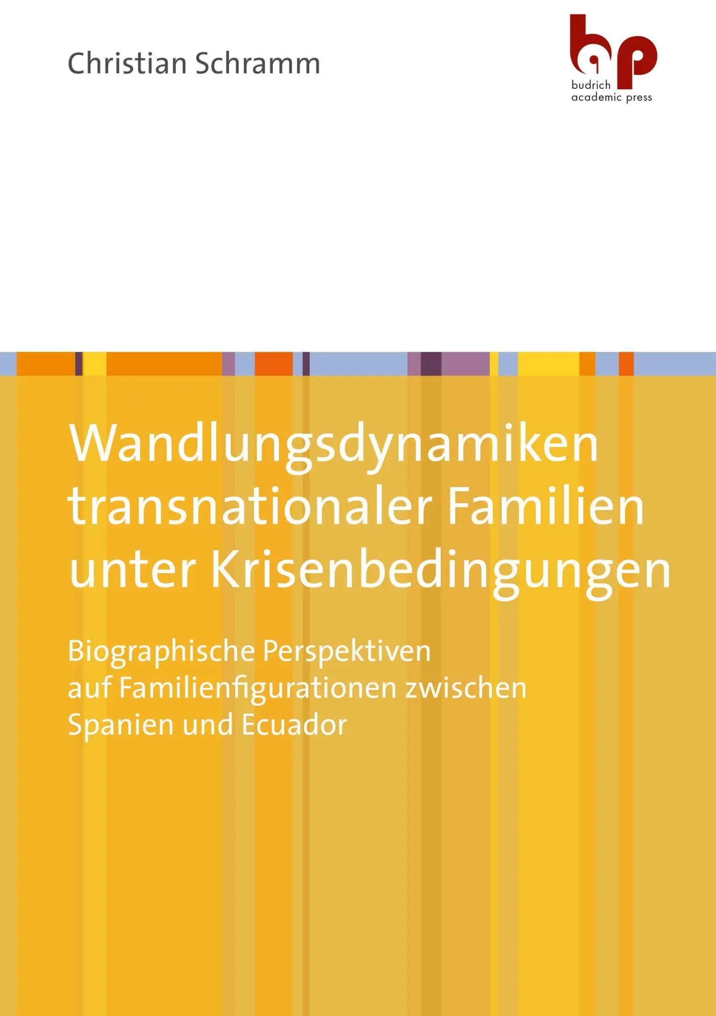 Cover: 9783966650434 | Wandlungsdynamiken transnationaler Familien unter Krisenbedingungen