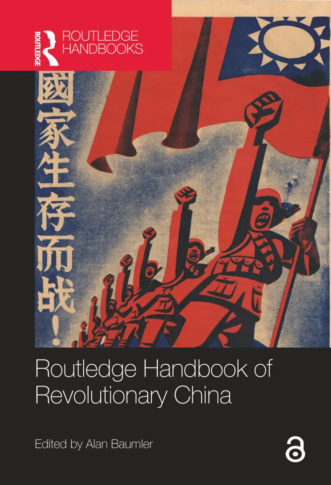 Cover: 9781032240534 | Routledge Handbook of Revolutionary China | Alan Baumler | Taschenbuch