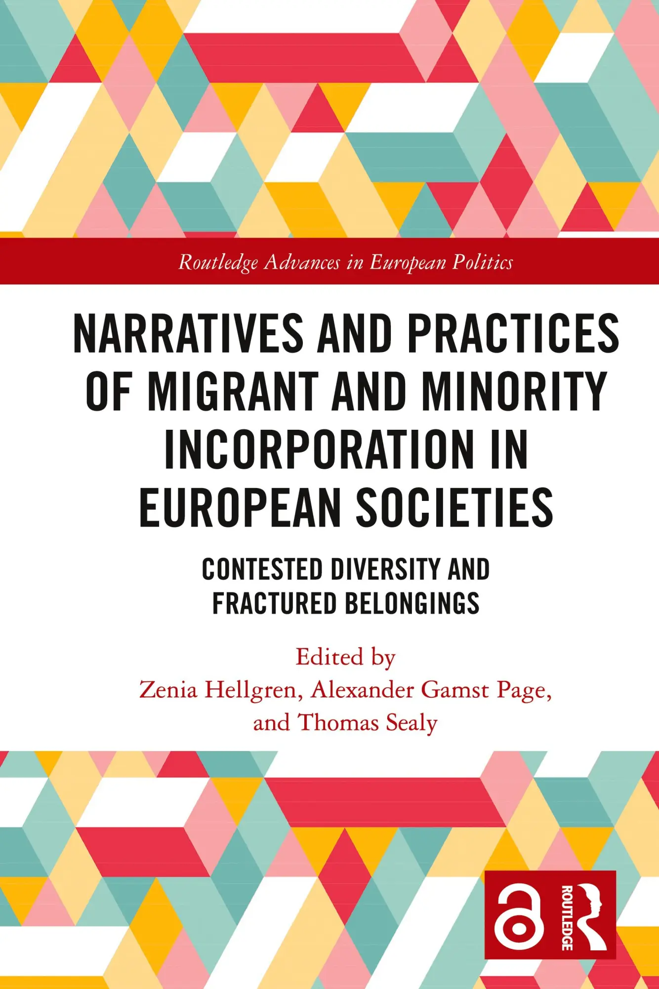 Cover: 9781032860534 | Narratives and Practices of Migrant and Minority Incorporation in...
