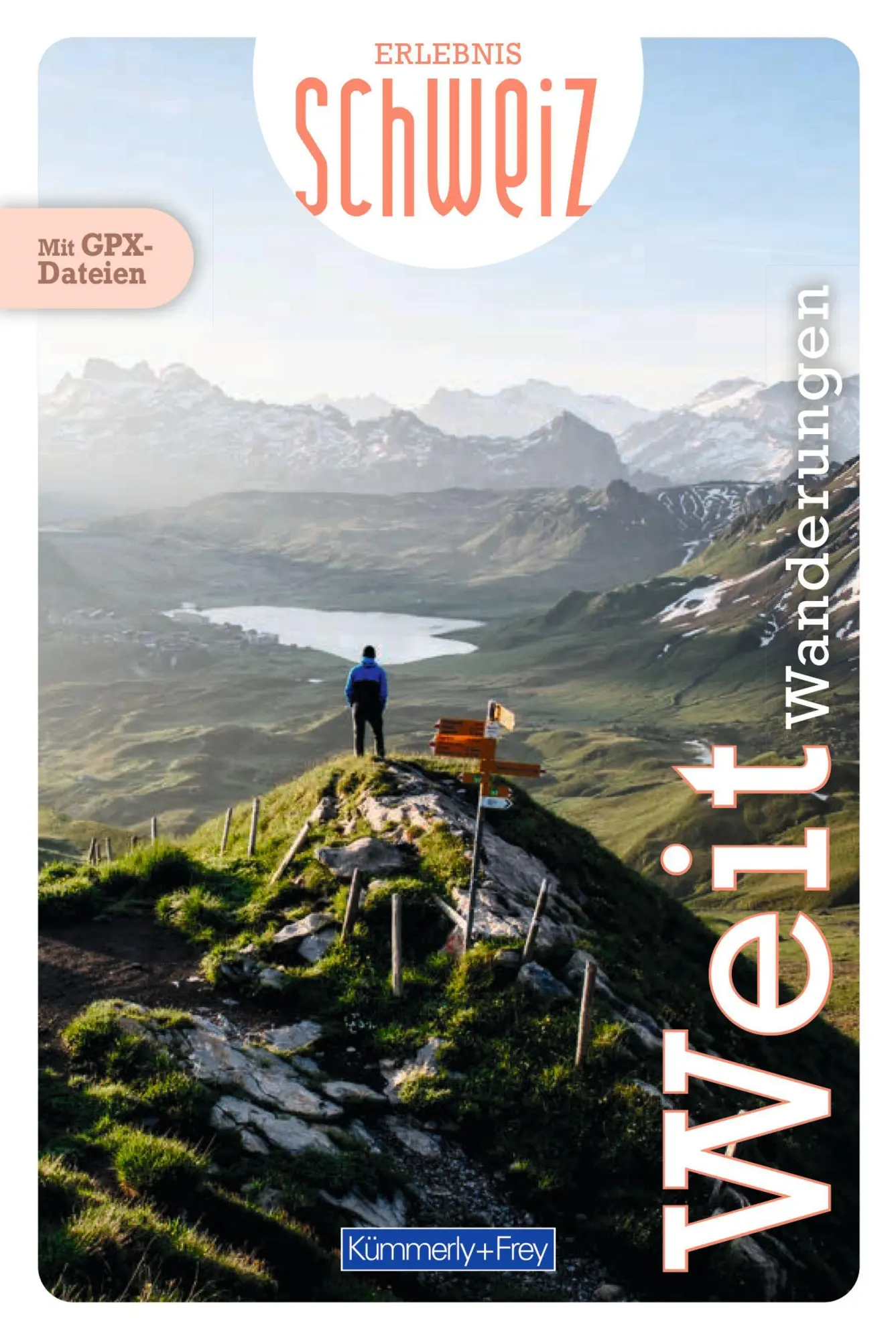 Cover: 9783259300534 | Kümmerly+Frey Erlebnis Schweiz Weitwanderungen - Wanderführer | Buch