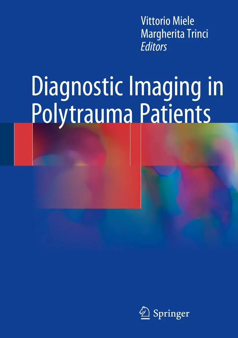 Cover: 9783319620534 | Diagnostic Imaging in Polytrauma Patients | Margherita Trinci (u. a.)
