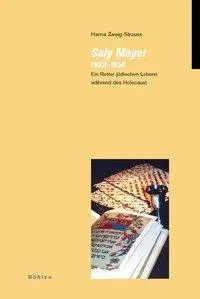 Cover: 9783412200534 | Saly Mayer (1882-1950) | Hanna Zweig-Strauss | Buch | 392 S. | Deutsch