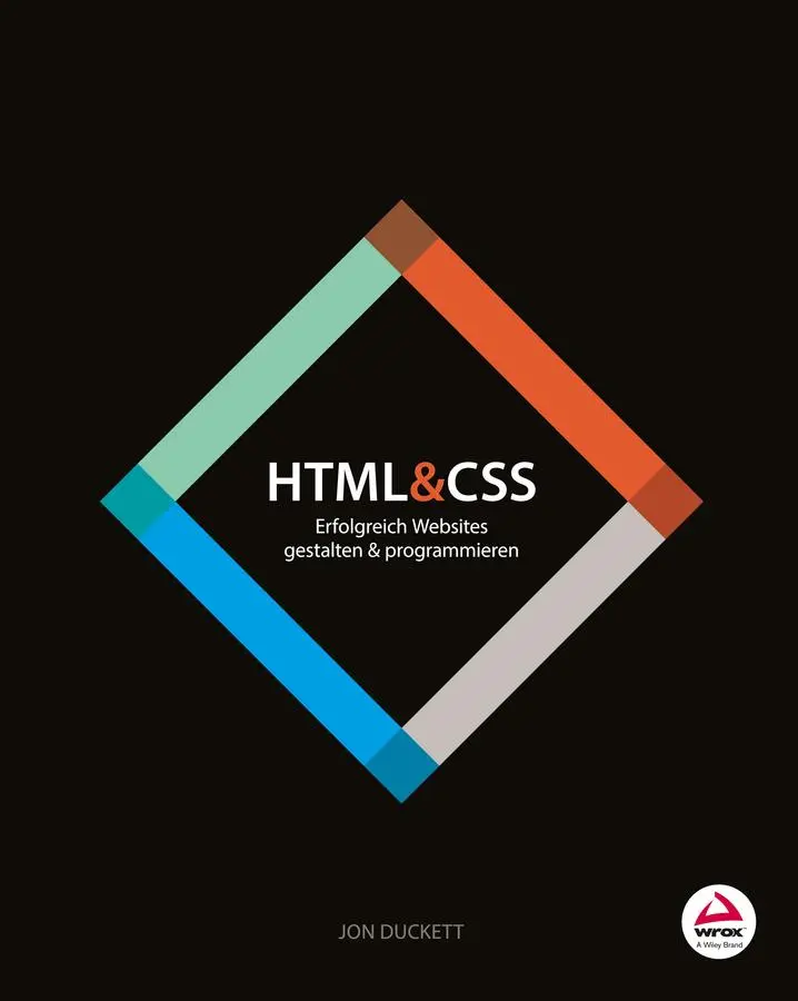 Cover: 9783527760534 | HTML & CSS | Erfolgreich Websites gestalten und programmieren | Buch Cover: 9783527760534 | HTML & CSS | Erfolgreich Websites gestalten und programmieren | Buch