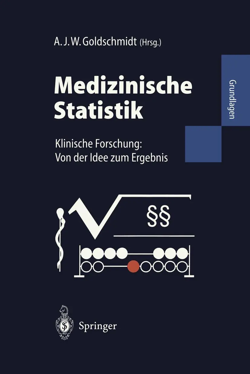 Cover: 9783540600534 | Medizinische Statistik | A. J. W. Goldschmidt | Taschenbuch | xv