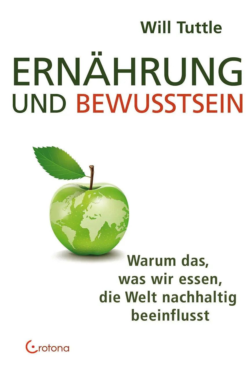 Cover: 9783861910534 | Ernährung und Bewusstsein | Will Tuttle | Taschenbuch | 406 S. | 2014