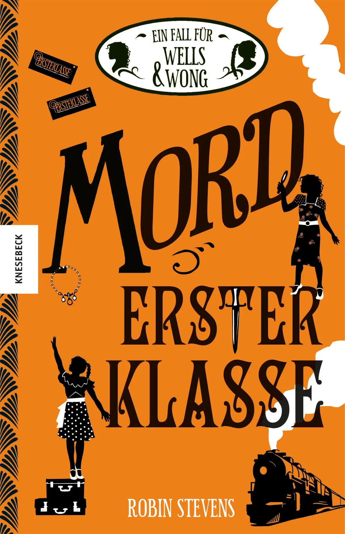 Cover: 9783957280534 | Mord erster Klasse | Der dritte Fall für Wells &amp; Wong | Robin Stevens