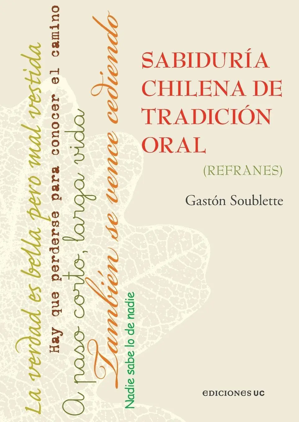 Cover: 9789561410534 | Sabiduría chilena de tradición oral | Gastón Soublette | Taschenbuch
