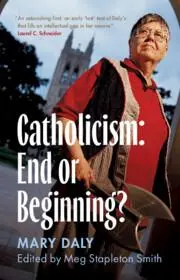 Cover: 9781009180634 | Catholicism: End or Beginning? | Mary Daly | Buch | Englisch | 2026