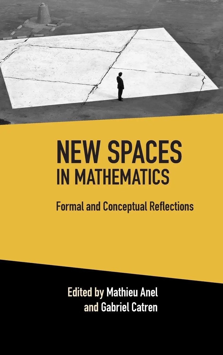 Cover: 9781108490634 | New Spaces in Mathematics | Mathieu Anel (u. a.) | Buch | Gebunden Cover: 9781108490634 | New Spaces in Mathematics | Mathieu Anel (u. a.) | Buch | Gebunden