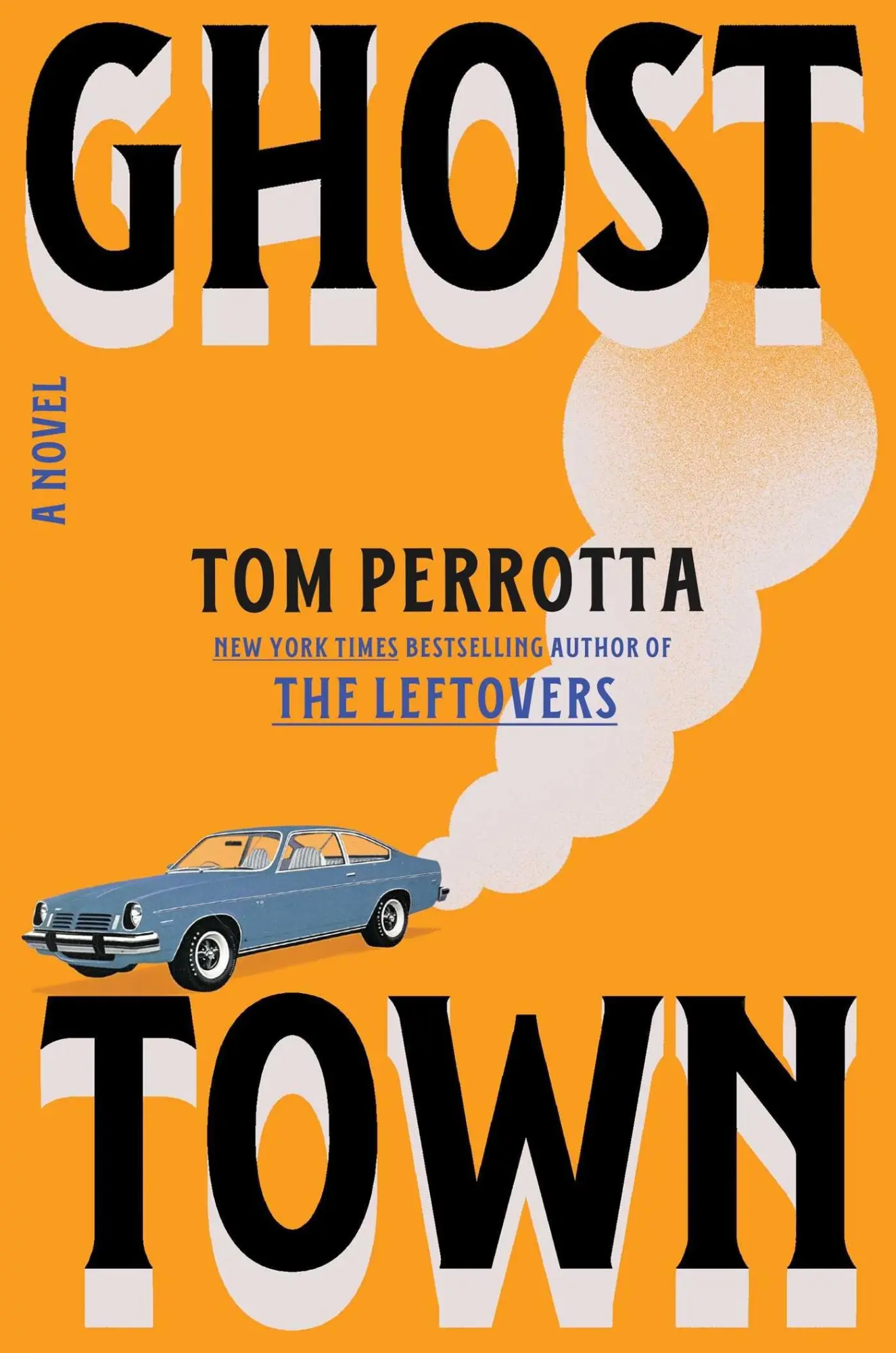 Cover: 9781668080634 | Ghost Town | A Novel | Tom Perrotta | Buch | Gebunden | Englisch