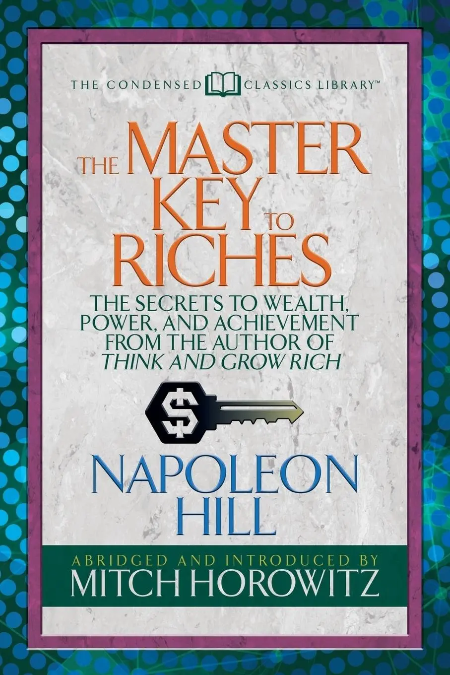 G&D Media The Master Key To Riches (Condensed Classics)