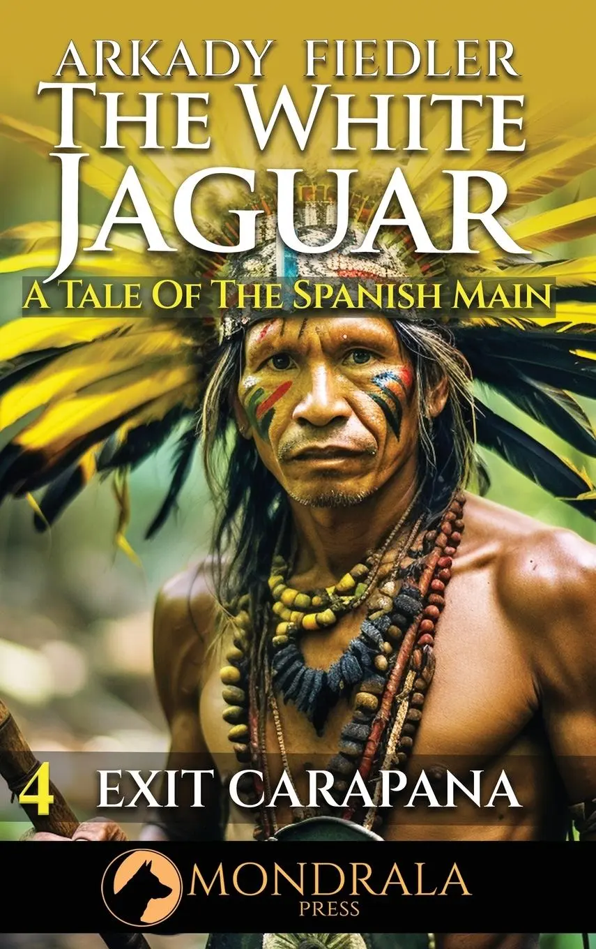 Cover: 9782919820634 | White Jaguar 4 | A Tale of the Spanish Main | Arkady Fiedler | Buch