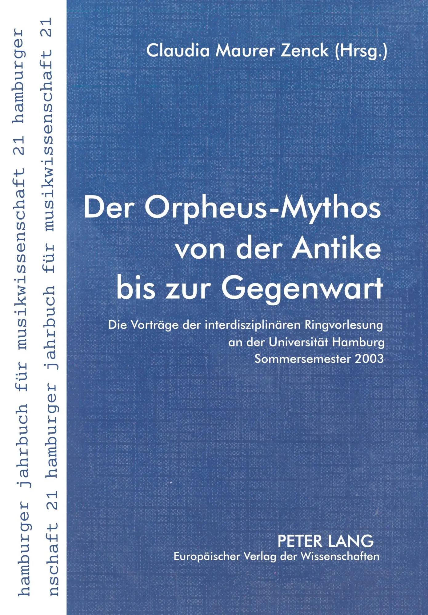 Cover: 9783631530634 | Der Orpheus-Mythos von der Antike bis zur Gegenwart | Zenck | Buch