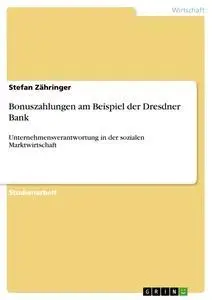 Cover: 9783640370634 | Bonuszahlungen am Beispiel der Dresdner Bank | Stefan Zähringer | Buch