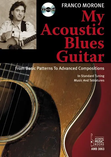 Cover: 9783869470634 | My Acoustic Blues Guitar | Franco Morone | Taschenbuch | 58 S. | 2007