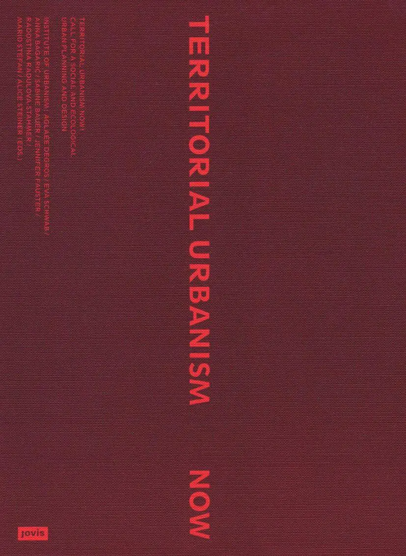 Cover: 9783986120634 | Territorial Urbanism Now! | Institut für Städtebau (u. a.) | Buch