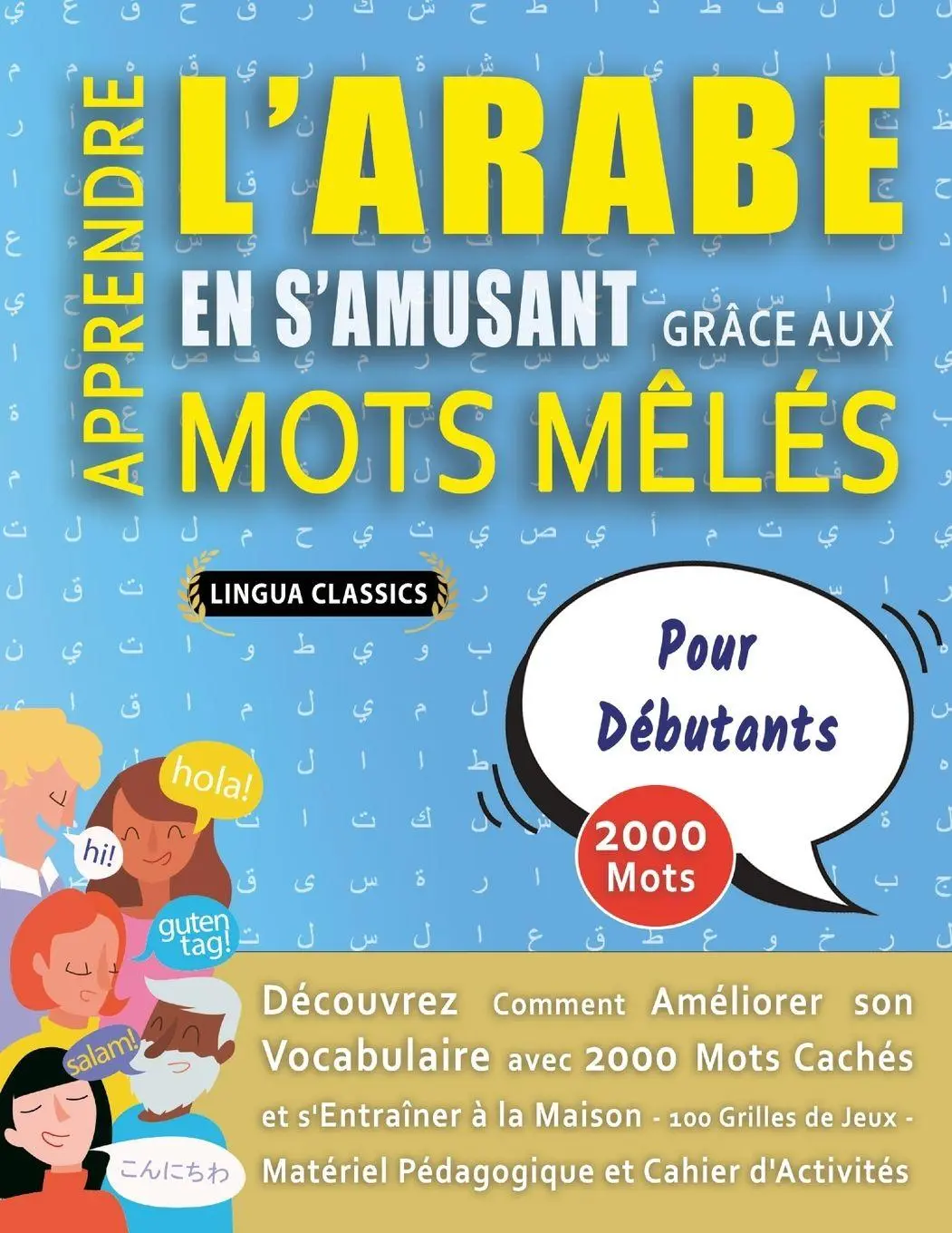 Cover: 9798349040634 | APPRENDRE L'ARABE EN S'AMUSANT GRÂCE AUX MOTS MÊLÉS - POUR...