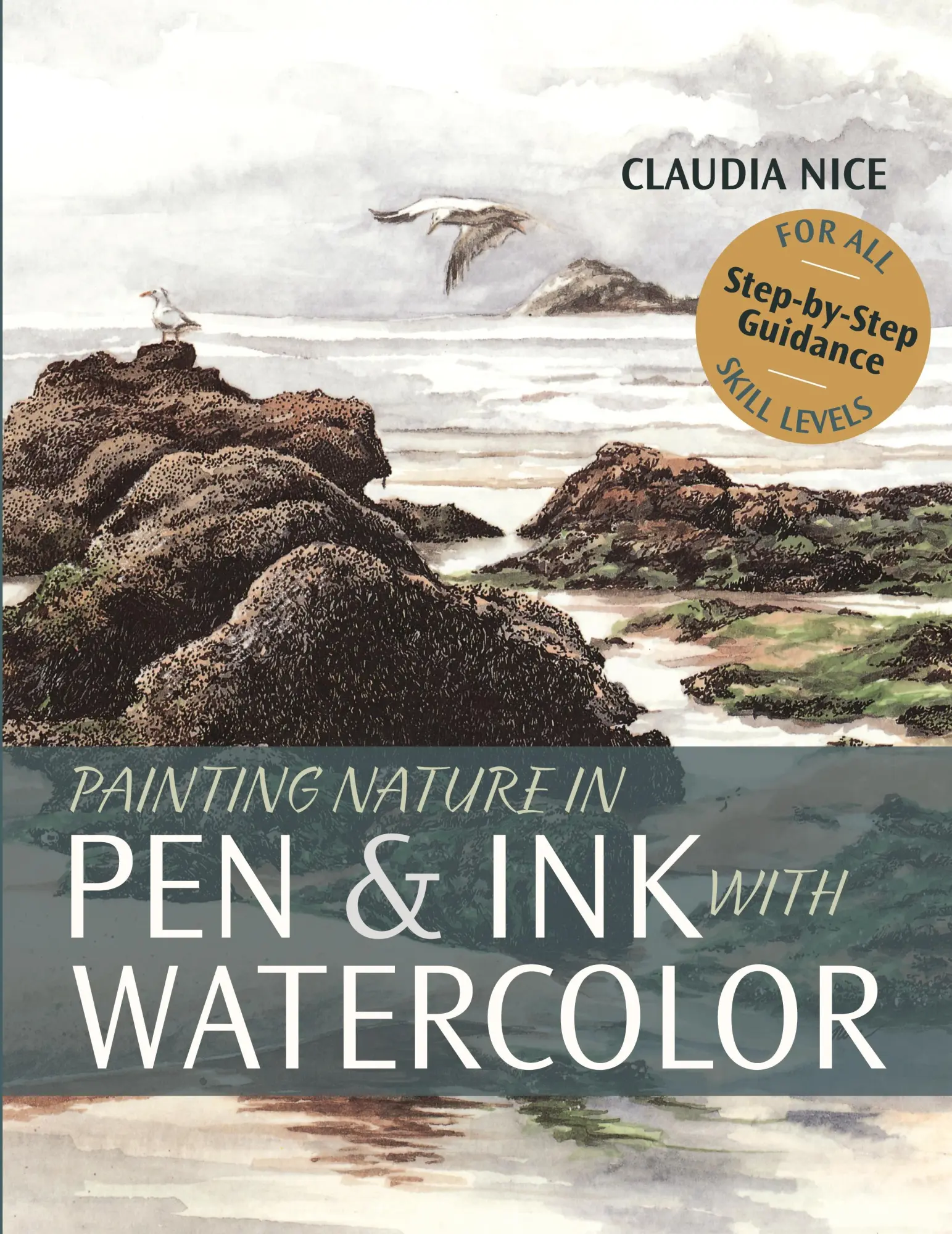 Cover: 9781635610734 | Painting Nature in Pen &amp; Ink with Watercolor | Claudia Nice | Buch