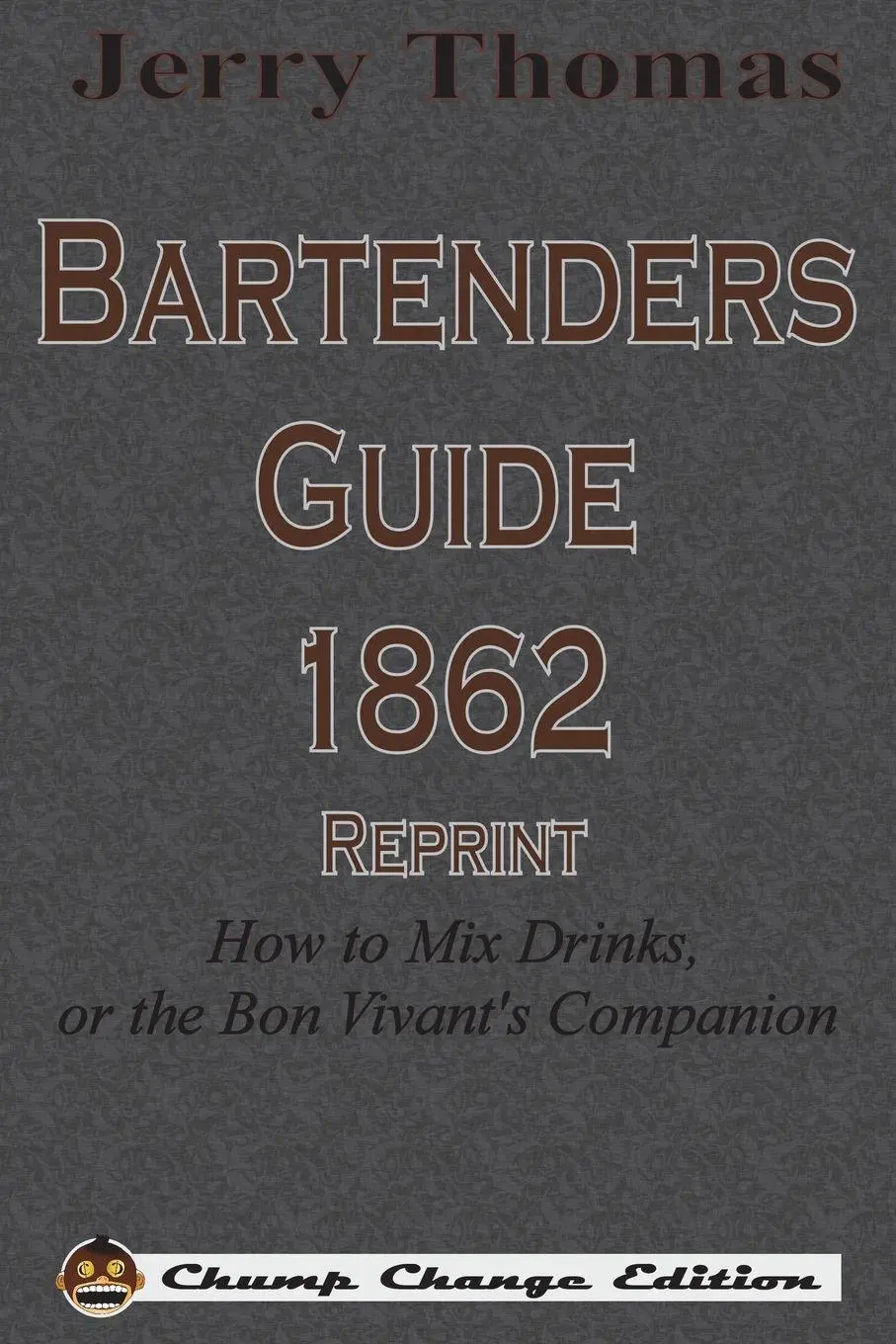 Cover: 9781640320734 | Jerry Thomas Bartenders Guide 1862 Reprint | Jerry Thomas | Buch