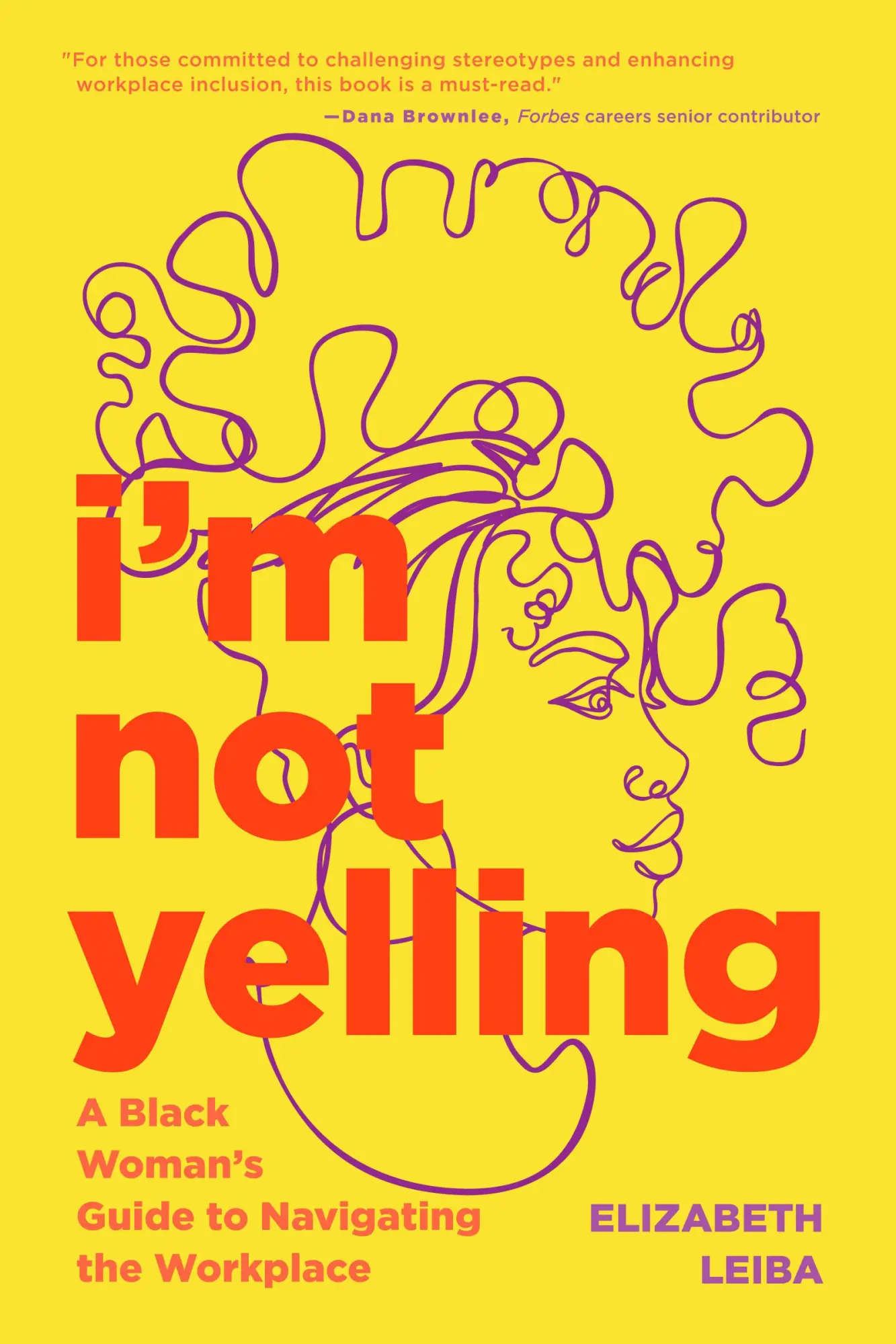 Bild: 9781684810734 | I'm Not Yelling | Elizabeth Leiba | Taschenbuch | Englisch | 2022