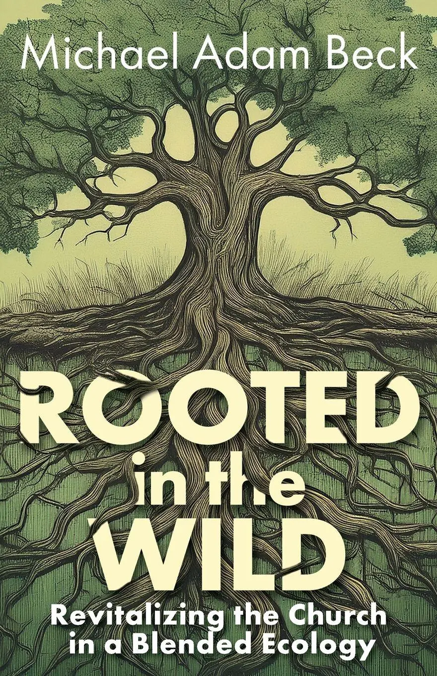Cover: 9781791040734 | Rooted in the Wild | Michael Adam Beck | Taschenbuch | Englisch | 2025
