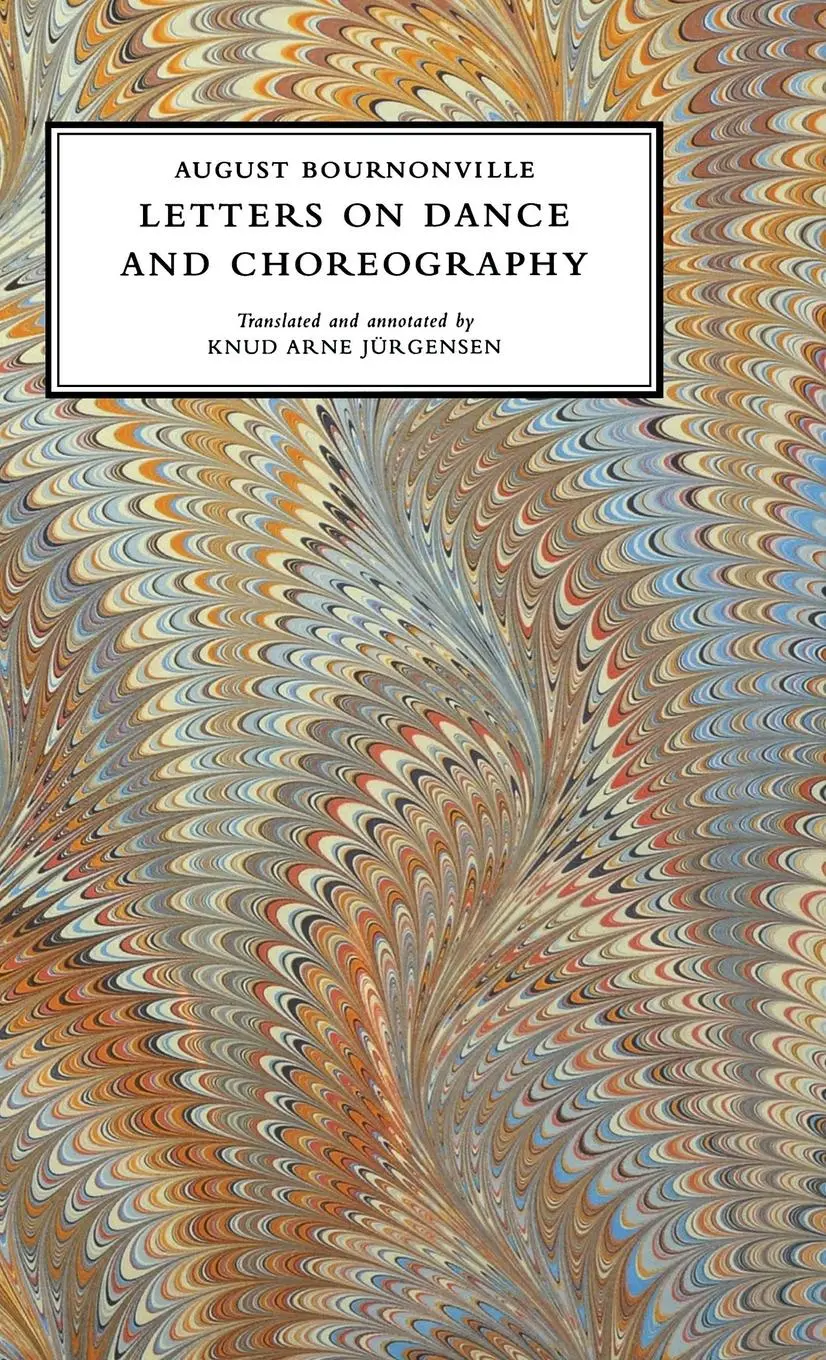 Cover: 9781852730734 | Letters on Dance and Choreography | August Bournonville | Buch | 2017