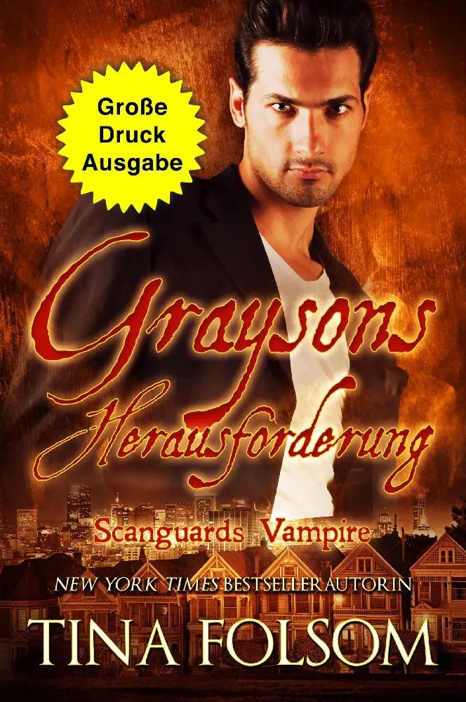 Cover: 9781959990734 | Graysons Herausforderung (Große Druckausgabe) (Scanguards Vampire -...