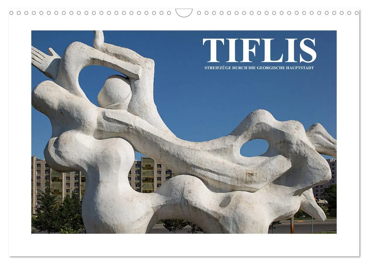 Cover: 9783457760734 | Tiflis - Streifzüge durch die georgische Hauptstadt (Wandkalender...