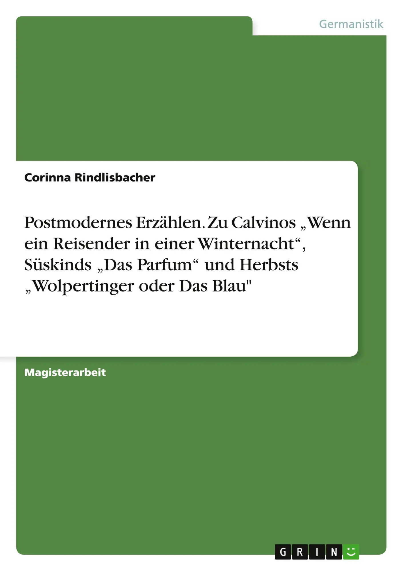 Cover: 9783640740734 | Postmodernes Erzählen. Zu Calvinos "Wenn ein Reisender in einer...