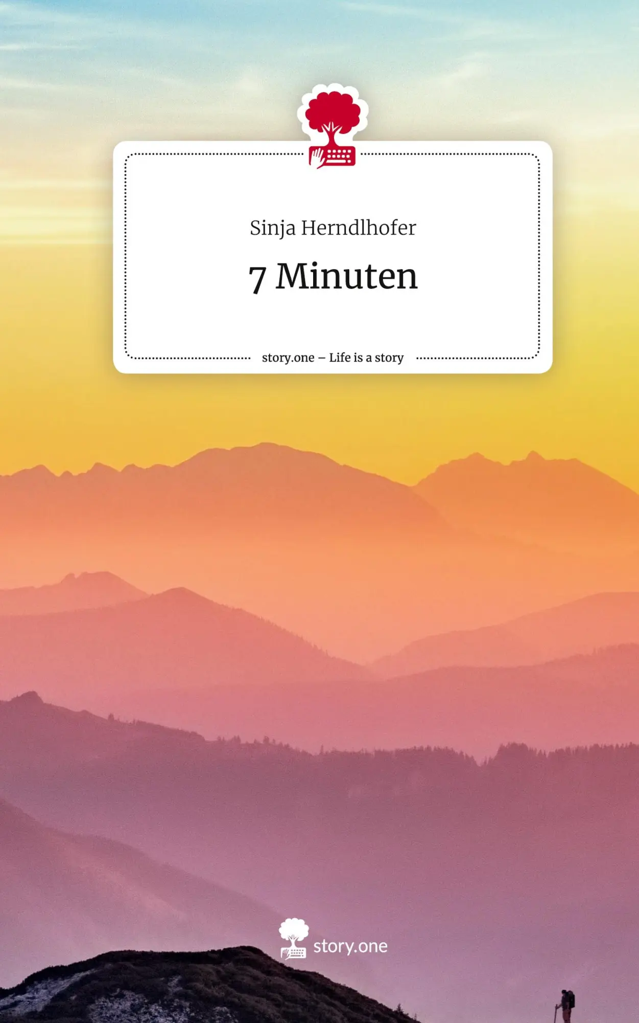 Cover: 9783711570734 | 7 Minuten. Life is a Story - story.one | Sinja Herndlhofer | Buch